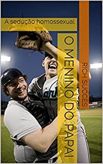 Livro O menino do papai : A sedução homossexual