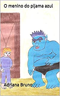 Livro O menino do pijama azul (Os Mistérios do Bosque Encantado Livro 2)