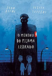 Livro O menino do pijama listrado: Edição comemorativa