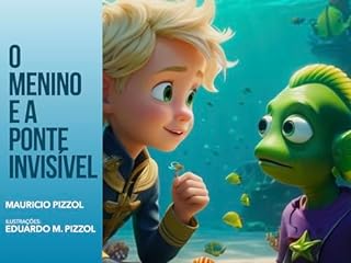 Livro O Menino e a Ponte Invisível