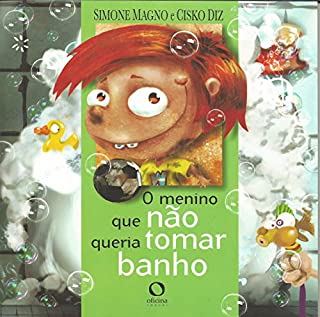 O menino que não queria tomar banho