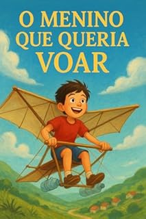 Livro O menino que queria voar