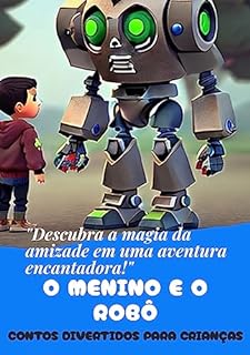O Menino e o Robô