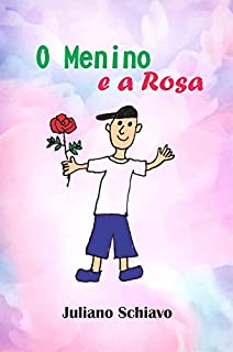 Livro O Menino e a Rosa
