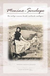 Livro Menino-Serelepe: Um antigo menino levado contando vantagem