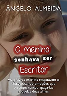 Livro O menino sonhava ser escritor
