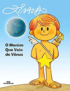 O Menino Que Veio de Vênus (Os Meninos dos Planetas)