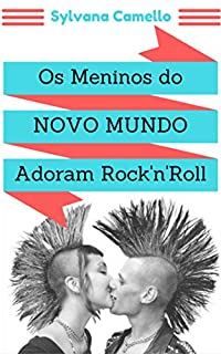 Livro Os Meninos do Novo Mundo adoram Rock'n'Roll