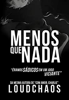 Livro Menos Que Nada