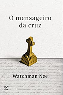 Livro O mensageiro da cruz