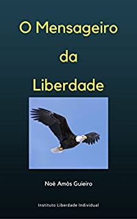 Livro O Mensageiro da Liberdade