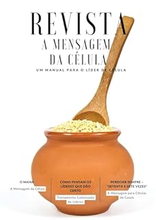 Livro A MENSAGEM DA CÉLULA: O MANÁ (REVISTA A MENSAGEM DA CÉLULA Livro 24)