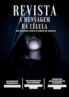 Livro A MENSAGEM DA CÉLULA: SATANÁS QUER INFLUENCIÁ-LO (REVISTA A MENSAGEM DA CÉLULA Livro 11)