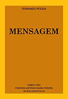 Livro MENSAGEM - FERNANDO PESSOA (Author of The Book of Disquiet, Forever Someone Else) Also none as Álvaro de Campos, Alberto Caeiro or Ricardo Reis: Edição 1934