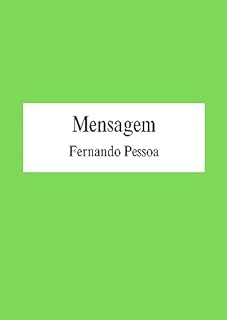 Livro A Mensagem por Fernando Pessoa com Imagens Ilustrando o Sentimento da Obra