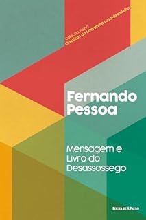 Livro Mensagem e Livro do Desassossego (Coleção Folha Clássicos da Literatura Luso-Brasileira 4)