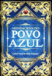 Mensagens Canalizadas do Povo Azul: Uma nova consciência para os novos humanos (1)