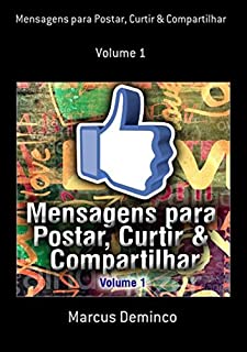 Mensagens Para Postar, Curtir & Compartilhar