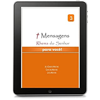 Livro Mensagens Rhema do Senhor para você ! (Trilogia: Mensagens de Deus Livro 3)