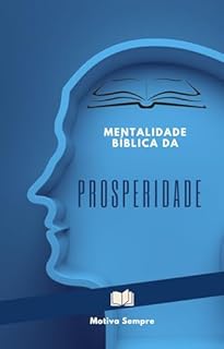 A mentalidade bíblica da prosperidade