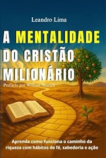 Livro A mentalidade do Cristão milionário : Riqueza com fé, sabedoria e ação