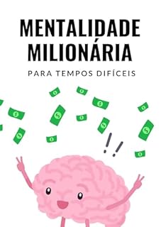 Livro Mentalidade Milionária para Tempos Difíceis