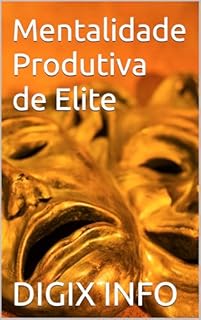 Livro Mentalidade Produtiva de Elite