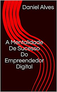 Livro A Mentalidade De Sucesso Do Empreendedor Digital