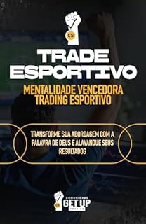 Mentalidade Vencedor: Trading Esportivo