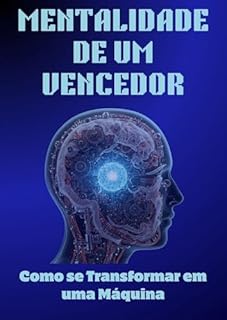 Livro Mentalidade de um Vencedor: Como se transformar em uma Máquina
