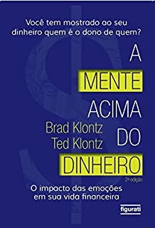 A mente acima do dinheiro