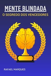 Livro Mente Blindada: O Segredo dos Vencedores