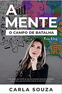 Mente, O Campo de Batalha