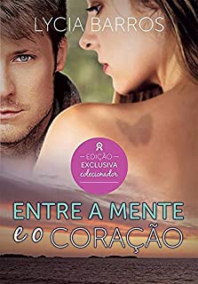 Livro ENTRE A MENTE E O CORAÇÃO