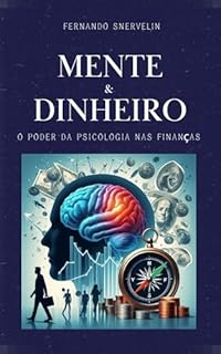Livro MENTE & DINHEIRO: O PODER DA PSICOLOGIA NAS FINANÇAS (TRANSCENDER Livro 1)