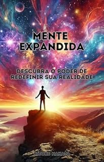 Livro Mente Expandida: Descubra o Poder de Redefinir Sua Realidade