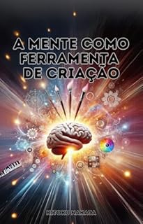 Livro A Mente como Ferramenta de Criação
