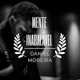 Livro Mente Inabalável: Desperte o poder da disciplina e conquiste tudo o que prometeu a si mesmo.