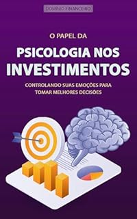 Livro MENTE DE INVESTIDOR: Como Dominar Suas Emoções e Multiplicar Seus Lucros
