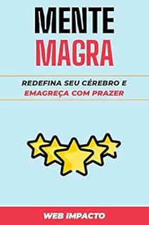 Livro Mente Magra: Redefina seu cérebro e emagreça com prazer
