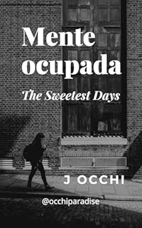Livro Mente ocupada: The Sweetest Days