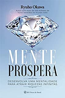 Livro Mente Próspera: Desenvolva uma mentalidade para atrair riquezas infinitas