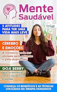 Mente Saudável Ed. 16 - 5 Atitudes para ter uma vida mais leve