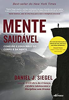 Livro Mente Saudável: Uma jornada pessoal e global em busca da saúde e da conexão corpo e mente