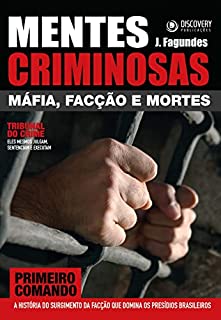 Livro Mentes Criminosas - Máfia, Facção e Mortes (Discovery Publicações)