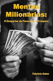 Livro Mentes Milionárias: O Despertar do Pensamento Próspero