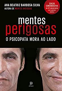 Livro Mentes perigosas – O psicopata mora ao lado (Edição comemorativa de 10º aniversário)