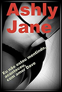 Livro Eu não estou mentindo, aconteceu, com amor Dave