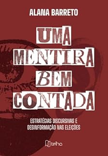 Uma mentira bem contada