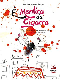 Livro É Mentira da Cigarra